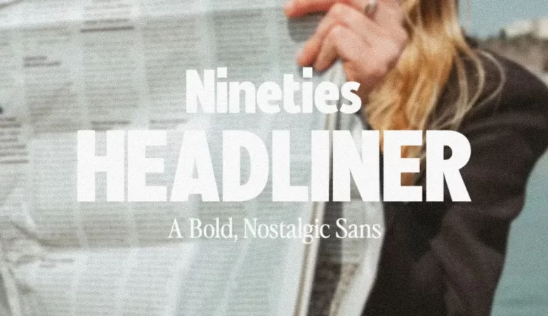 Nineties Headliner Font