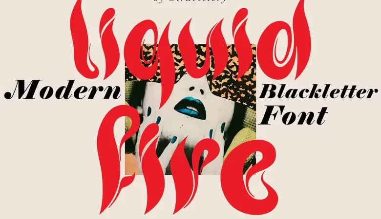 Liquid Fire Font