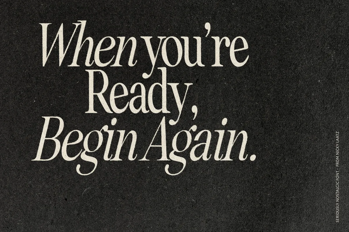 Seriously Nostalgic font used in a design mockup